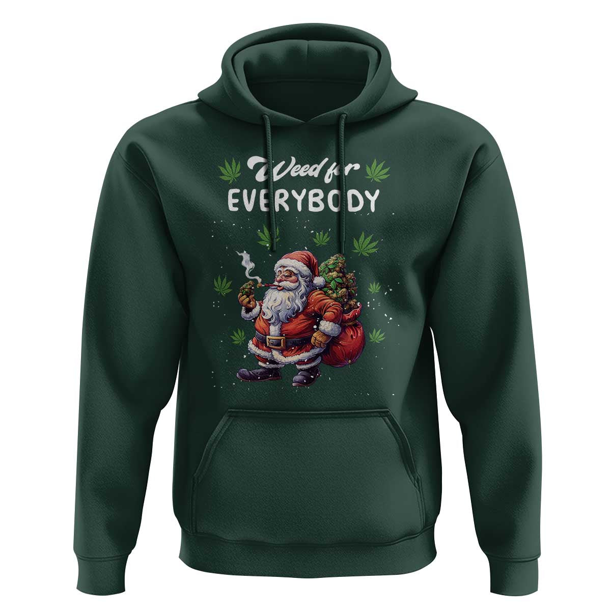 Funny Christmas Hoodie Weed For Everybody Cannabis 420
