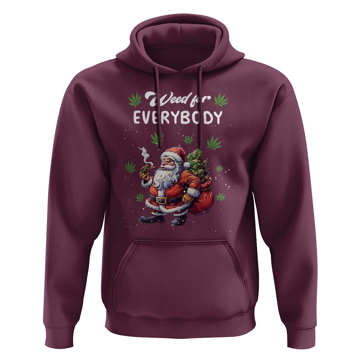 Funny Christmas Hoodie Weed For Everybody Cannabis 420
