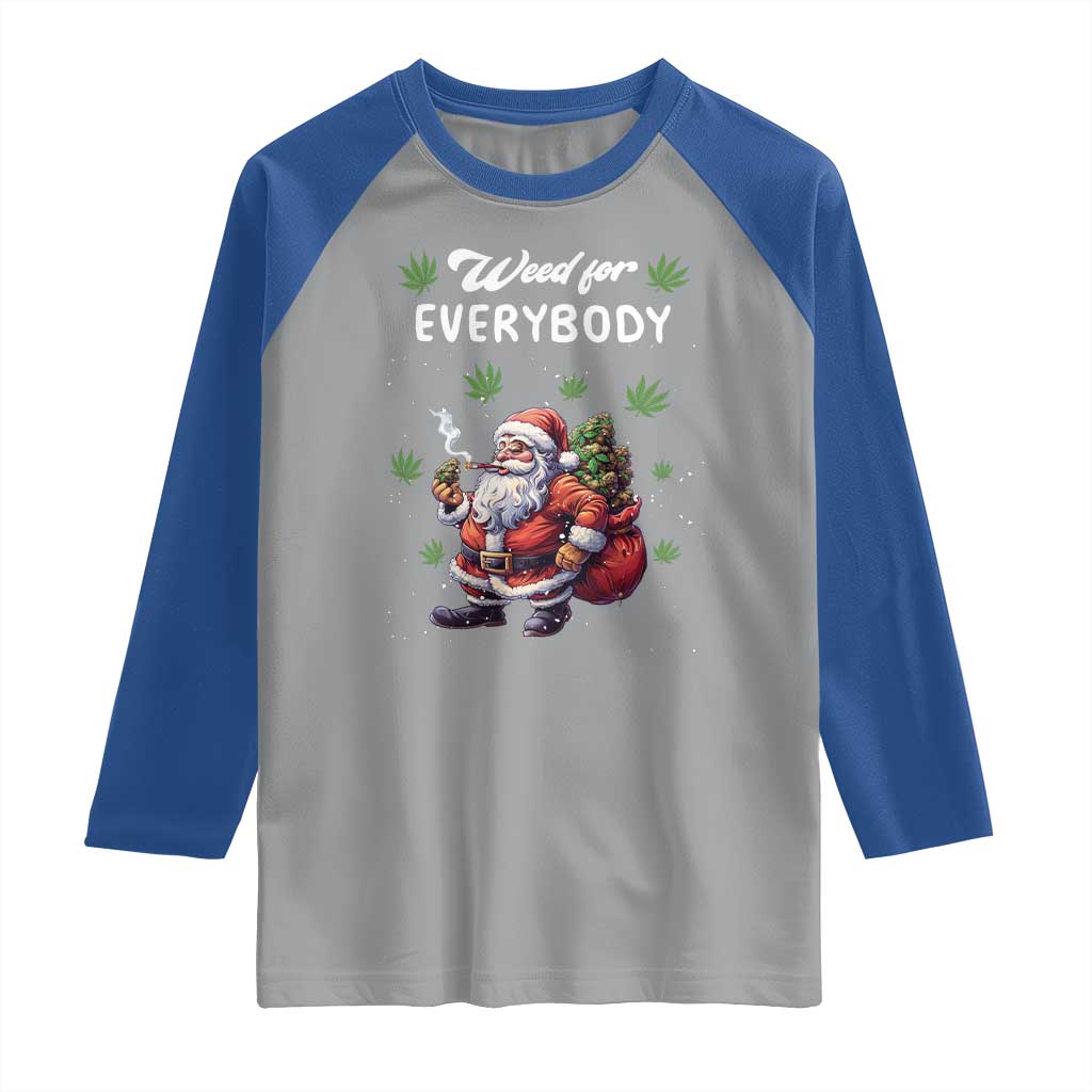 Funny Christmas Raglan Shirt Weed For Everybody Cannabis 420
