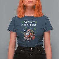 Funny Christmas T Shirt For Women Weed For Everybody Cannabis 420 - Wonder Print Shop