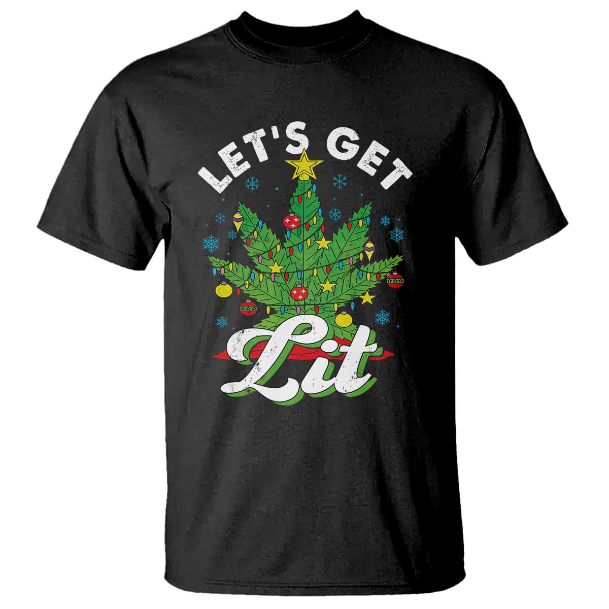 Funny Weed Christmas T Shirt Let's Get Lit Christmas Tree Cannabis - Wonder Print Shop