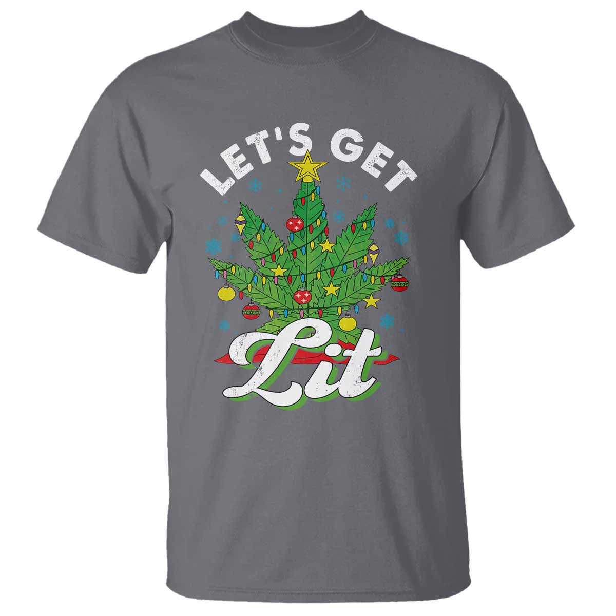 Funny Weed Christmas T Shirt Let's Get Lit Christmas Tree Cannabis - Wonder Print Shop