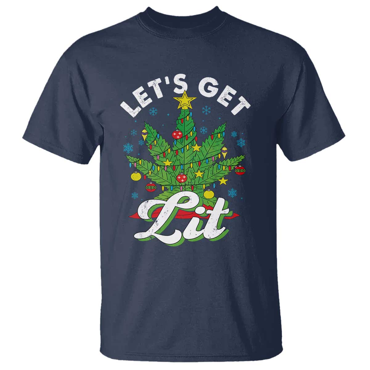 Funny Weed Christmas T Shirt Let's Get Lit Christmas Tree Cannabis - Wonder Print Shop
