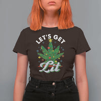 Funny Weed Christmas T Shirt For Women Let's Get Lit Christmas Tree Cannabis - Wonder Print Shop