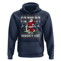 Funny Christmas Hoodie Proud Members Of A Naughty List