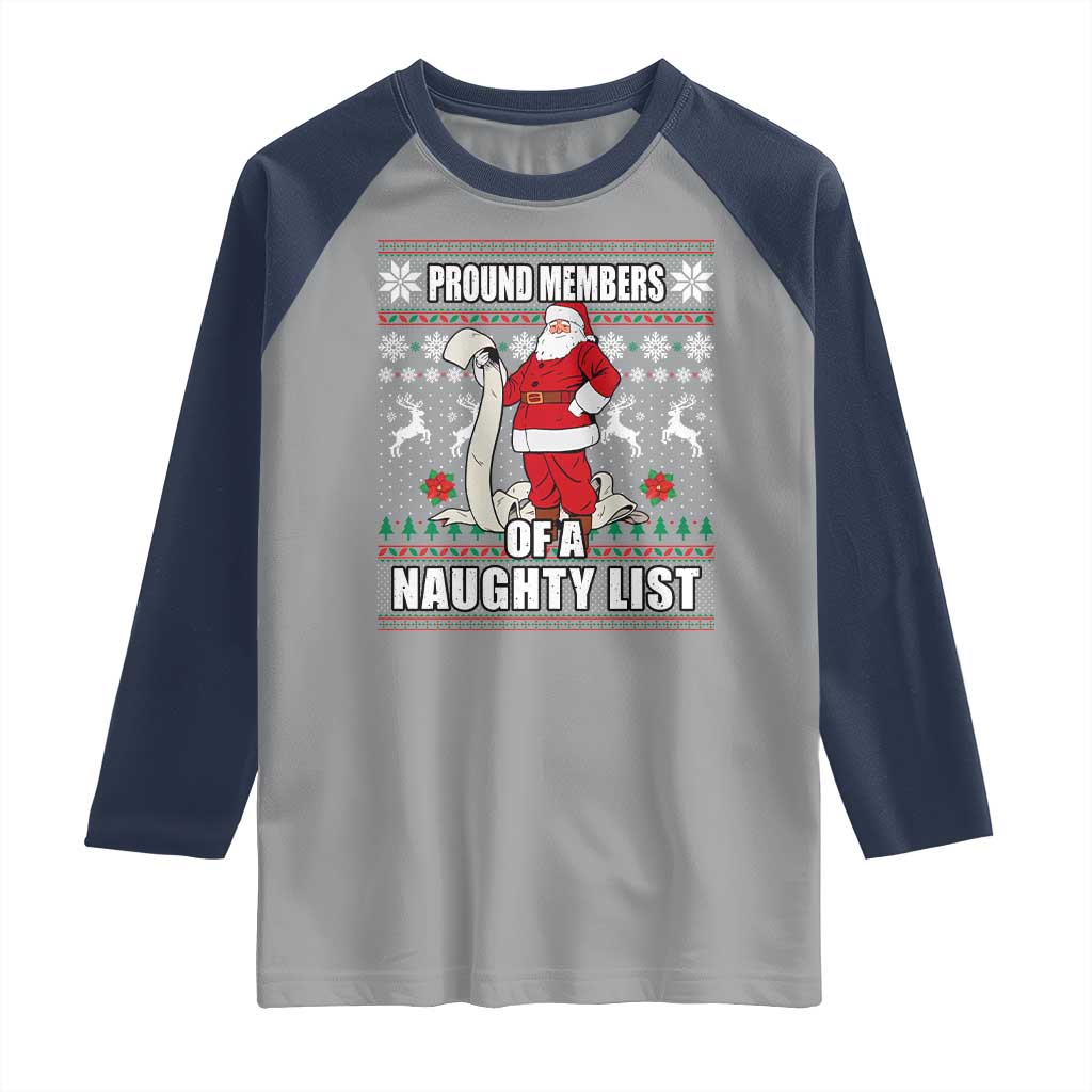Funny Christmas Raglan Shirt Proud Members Of A Naughty List