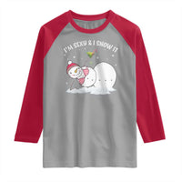 Funny Christmas Snowman Raglan Shirt I Am Sexy And I Snow It