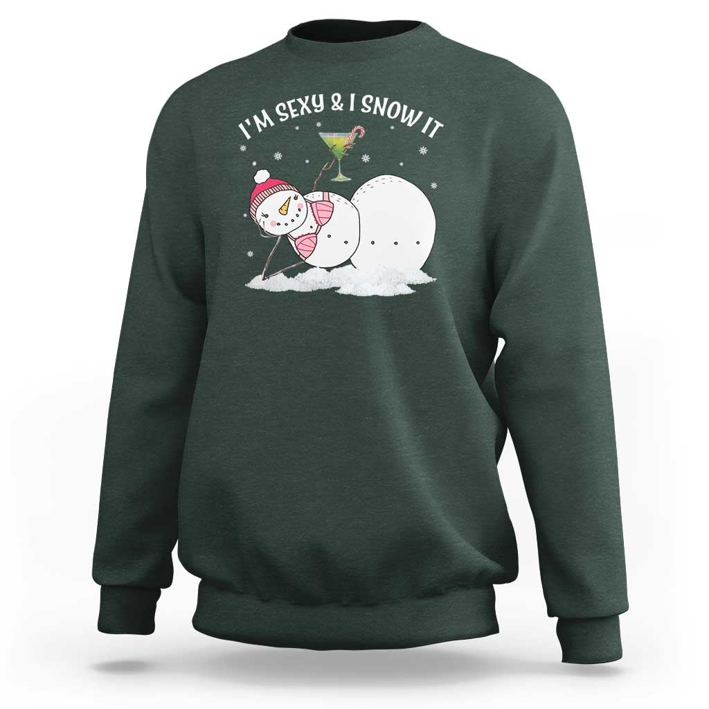 Funny Christmas Snowman Sweatshirt I Am Sexy And I Snow It - Wonder Print Shop