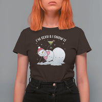 Funny Christmas Snowman T Shirt For Women I Am Sexy And I Snow It - Wonder Print Shop