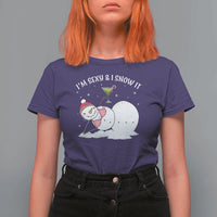 Funny Christmas Snowman T Shirt For Women I Am Sexy And I Snow It - Wonder Print Shop