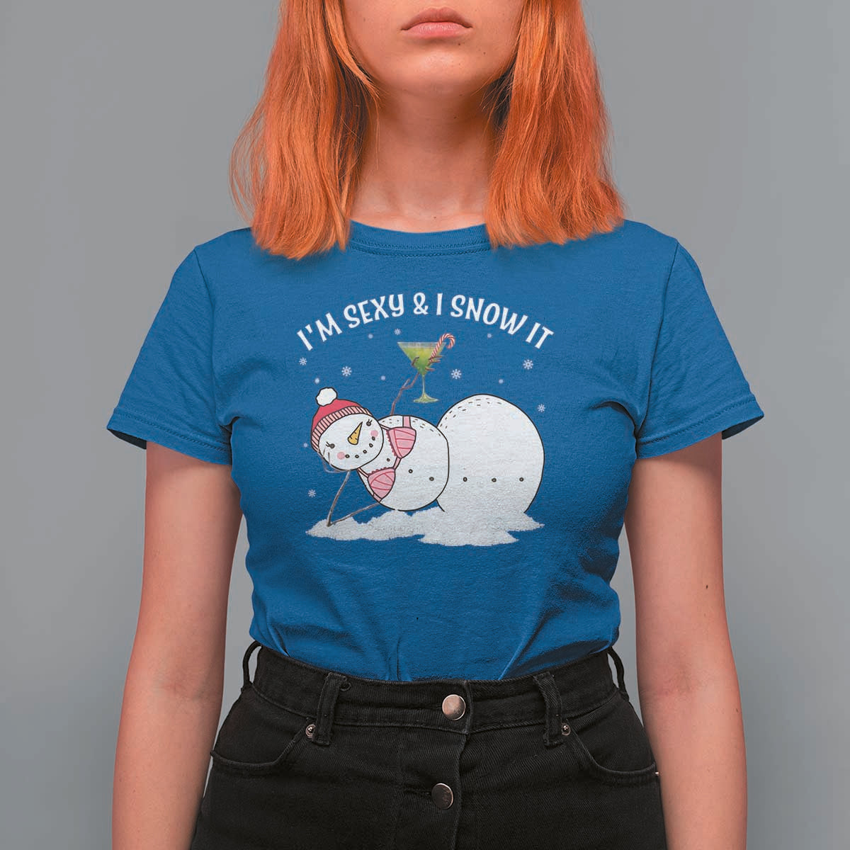 Funny Christmas Snowman T Shirt For Women I Am Sexy And I Snow It - Wonder Print Shop