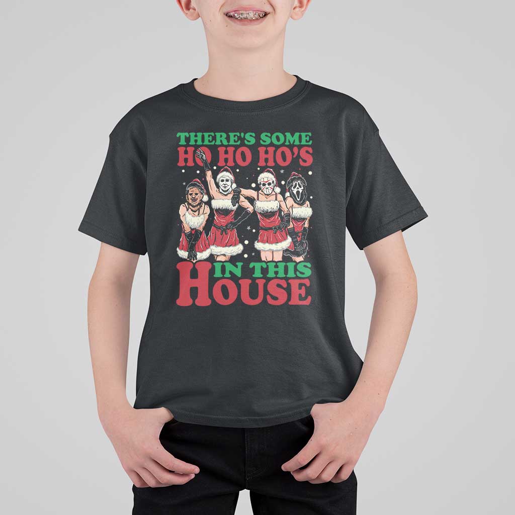 Funny Christmas T Shirt For Kid There Is Some Ho Ho Hos In This House Horror Character Dancing - Wonder Print Shop