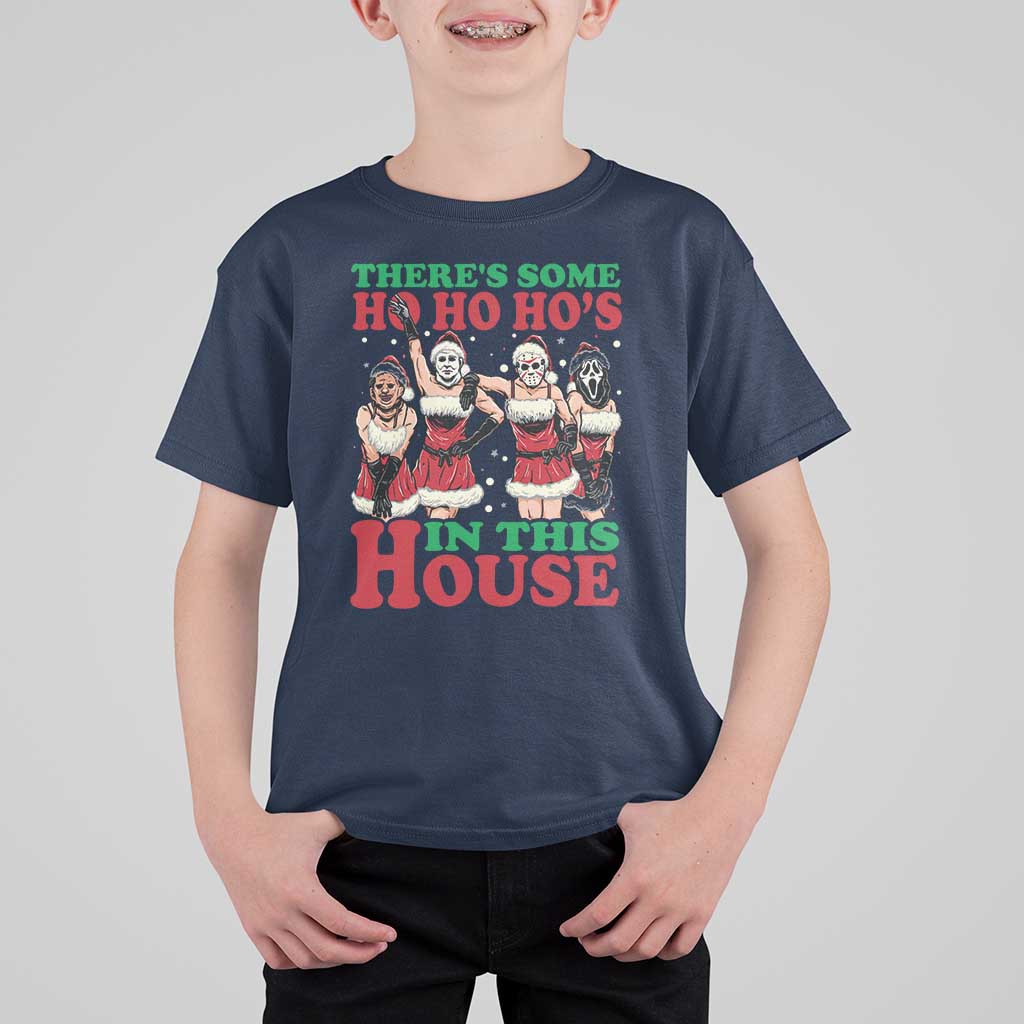 Funny Christmas T Shirt For Kid There Is Some Ho Ho Hos In This House Horror Character Dancing - Wonder Print Shop