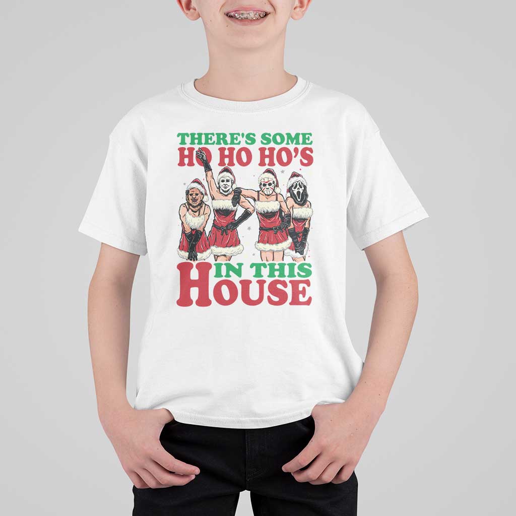 Funny Christmas T Shirt For Kid There Is Some Ho Ho Hos In This House Horror Character Dancing - Wonder Print Shop
