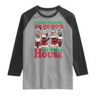 Funny Christmas Raglan Shirt There Is Some Ho Ho Hos In This House Horror Character Dancing