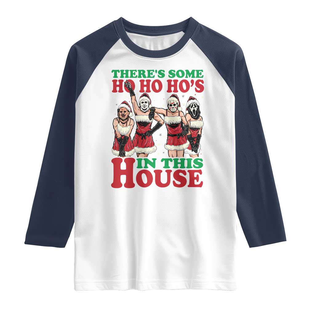 Funny Christmas Raglan Shirt There Is Some Ho Ho Hos In This House Horror Character Dancing