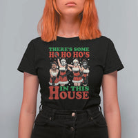 Funny Christmas T Shirt For Women There Is Some Ho Ho Hos In This House Horror Character Dancing - Wonder Print Shop