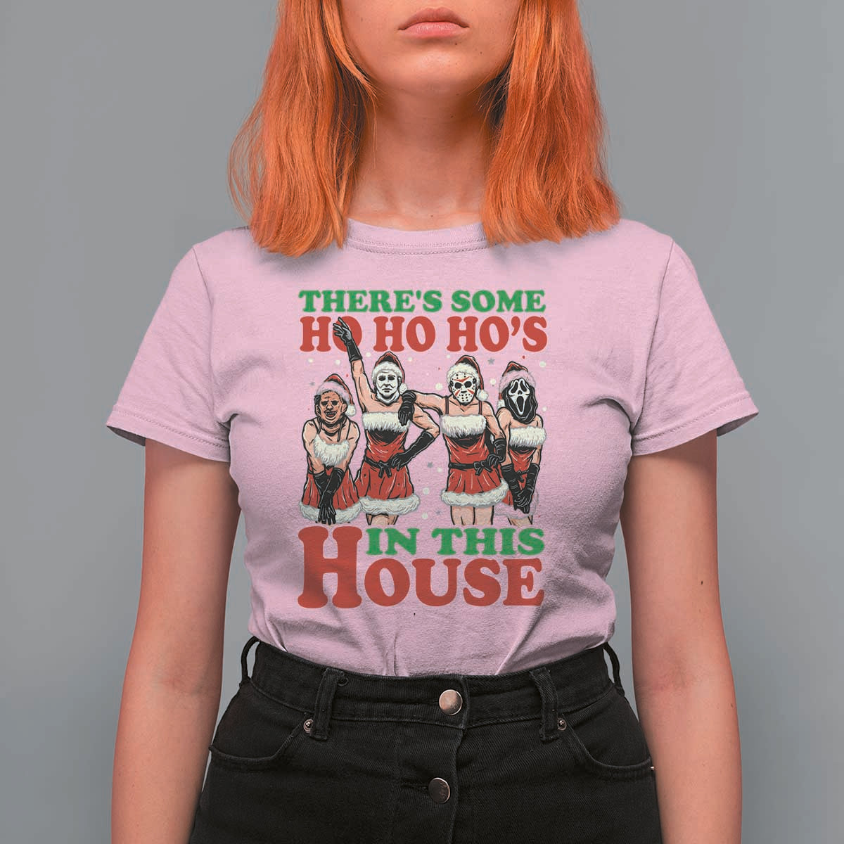 Funny Christmas T Shirt For Women There Is Some Ho Ho Hos In This House Horror Character Dancing - Wonder Print Shop