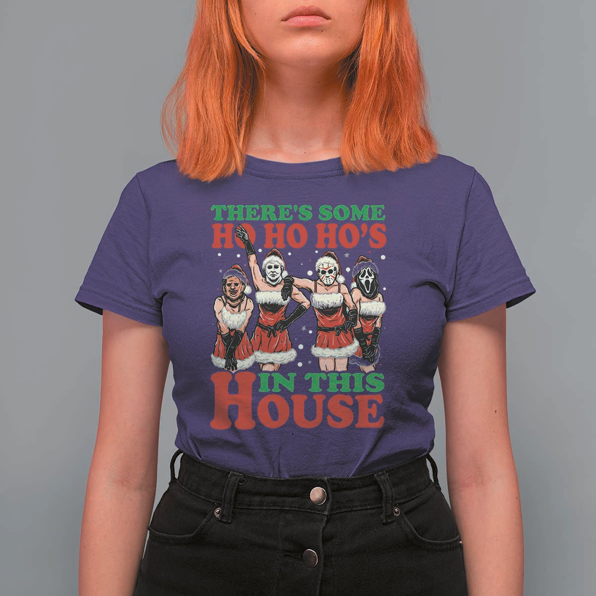 Funny Christmas T Shirt For Women There Is Some Ho Ho Hos In This House Horror Character Dancing - Wonder Print Shop