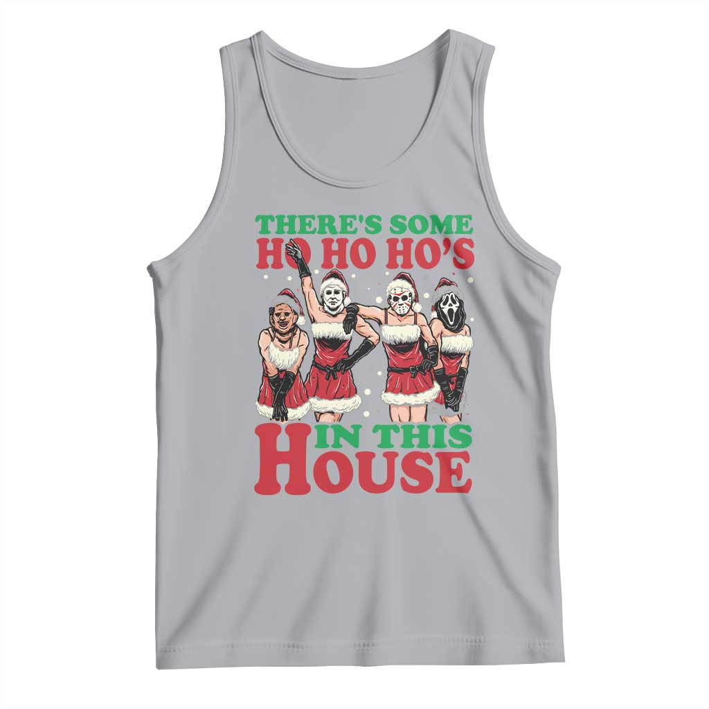 Funny Christmas Tank Top There Is Some Ho Ho Hos In This House Horror Character Dancing