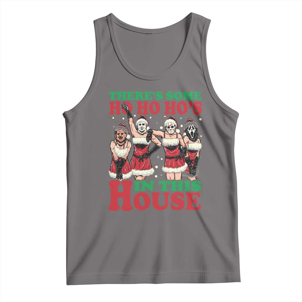 Funny Christmas Tank Top There Is Some Ho Ho Hos In This House Horror Character Dancing