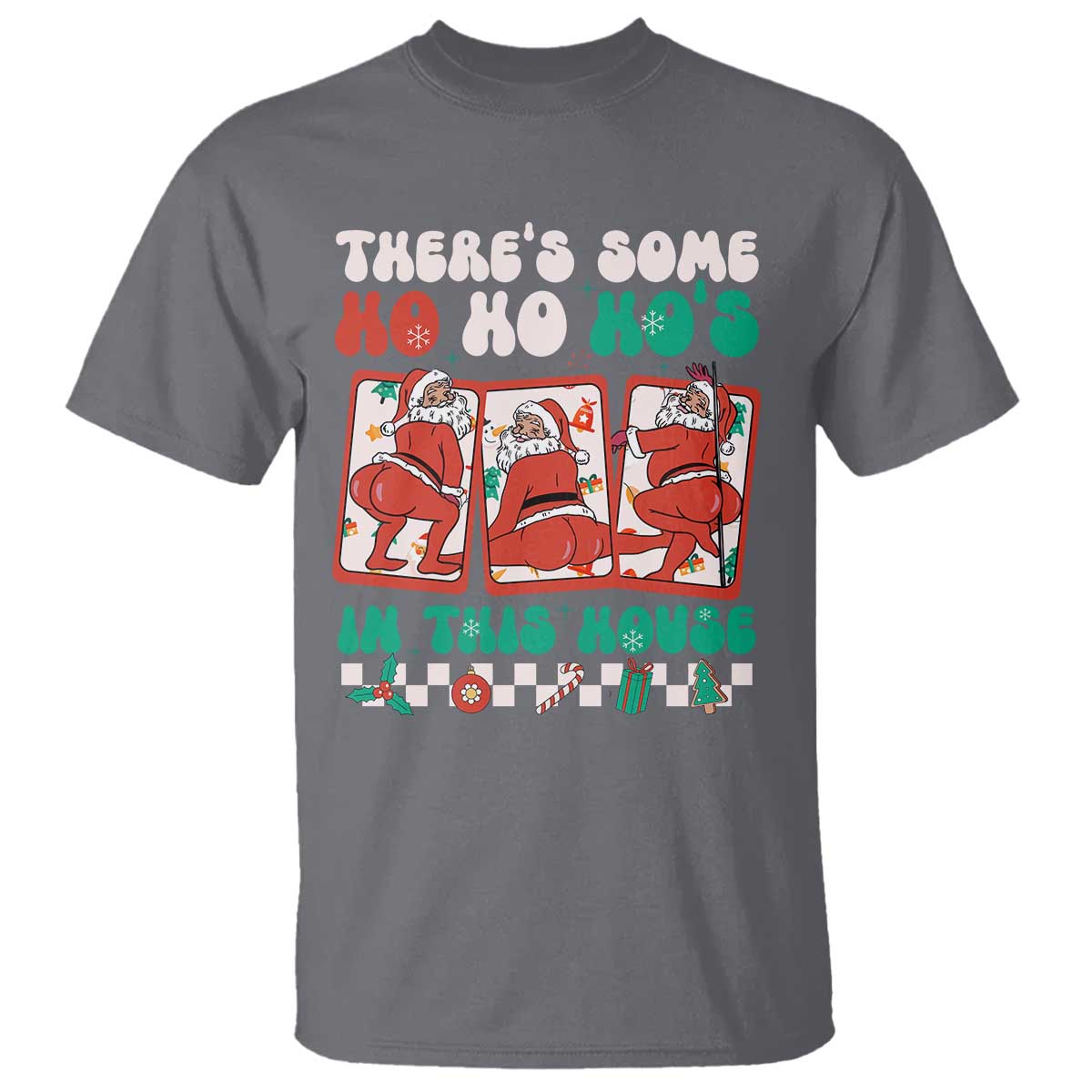 Funny Christmas T Shirt There Is Some Ho Ho Hos In This House Horror Character - Wonder Print Shop