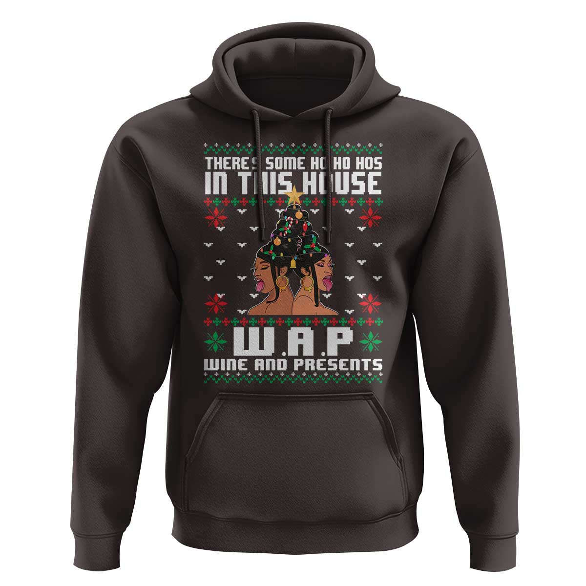 Funny Christmas Hoodie There Is Some Ho Ho Hos In This House WAP Wine And Present