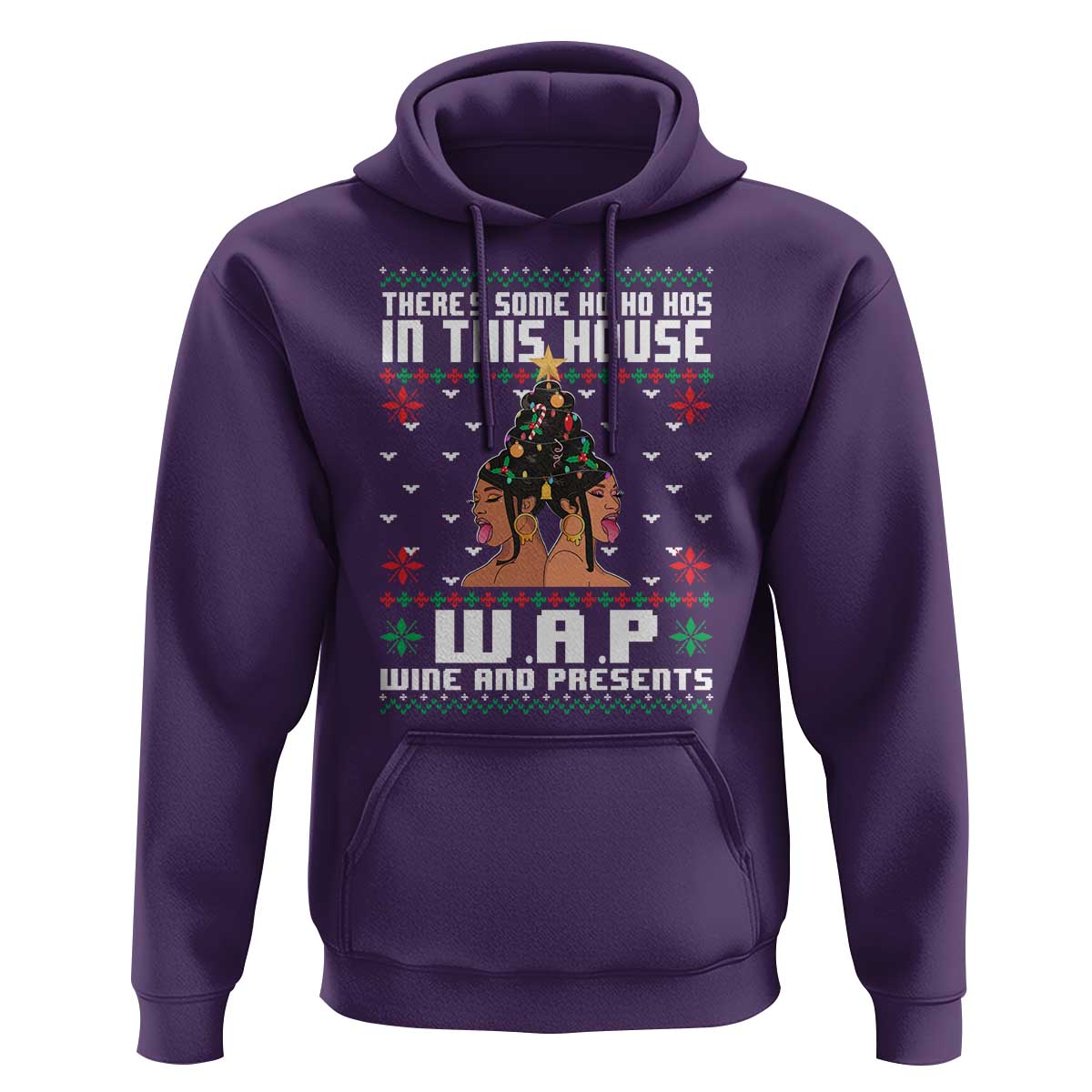 Funny Christmas Hoodie There Is Some Ho Ho Hos In This House WAP Wine And Present