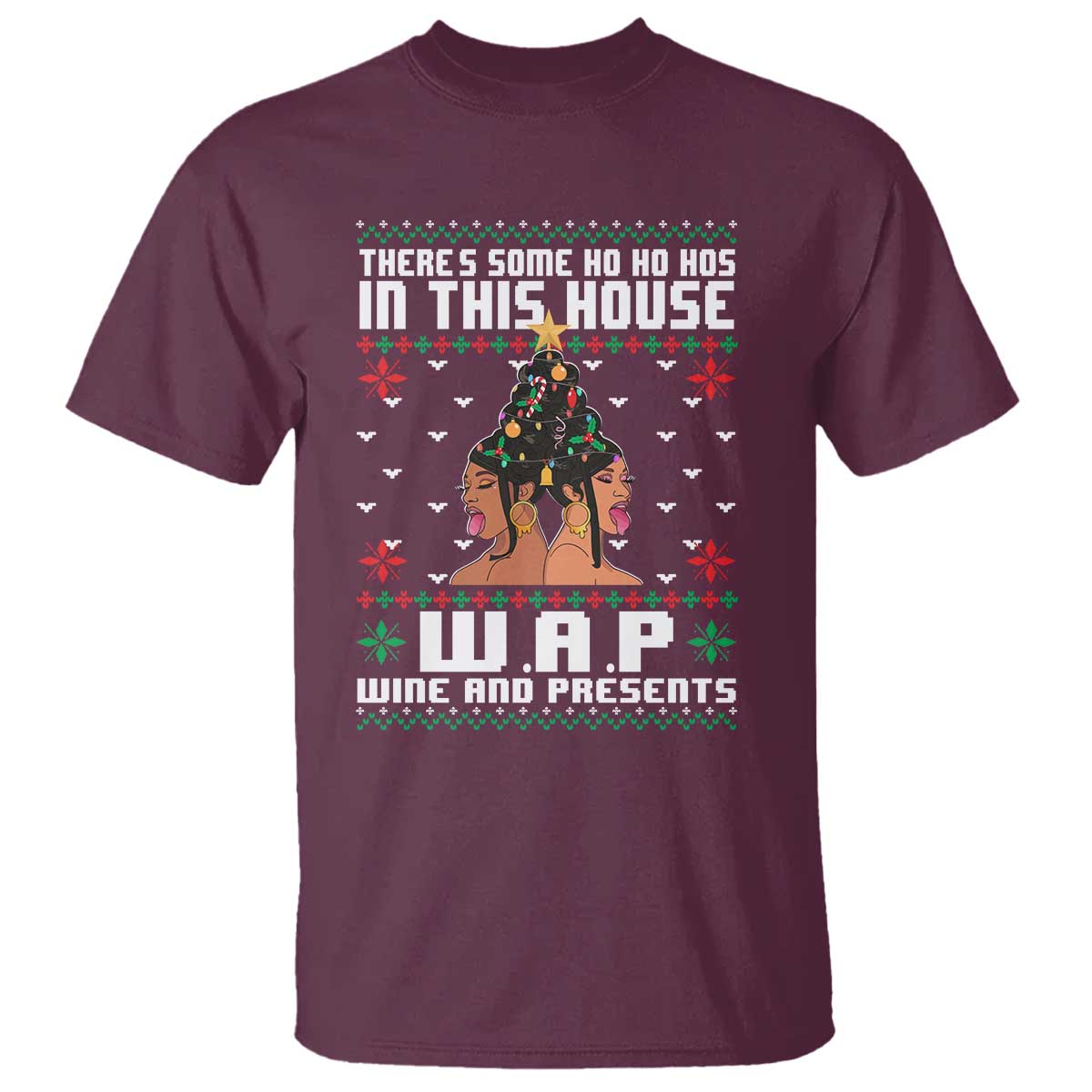 Funny Christmas T Shirt There Is Some Ho Ho Hos In This House WAP Wine And Present - Wonder Print Shop