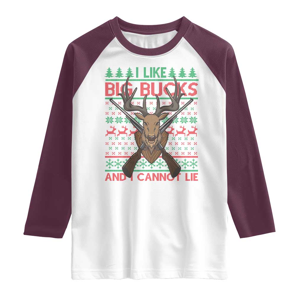 Christmas Hunting Raglan Shirt I Like Big Bucks And I Cannot Lie Deer Hunter