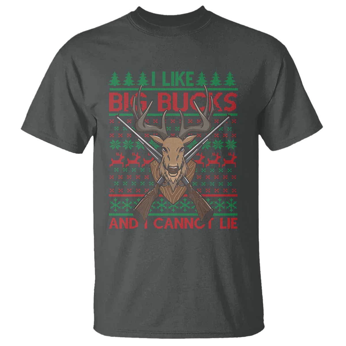 Christmas Hunting T Shirt I Like Big Bucks And I Cannot Lie Deer Hunter - Wonder Print Shop