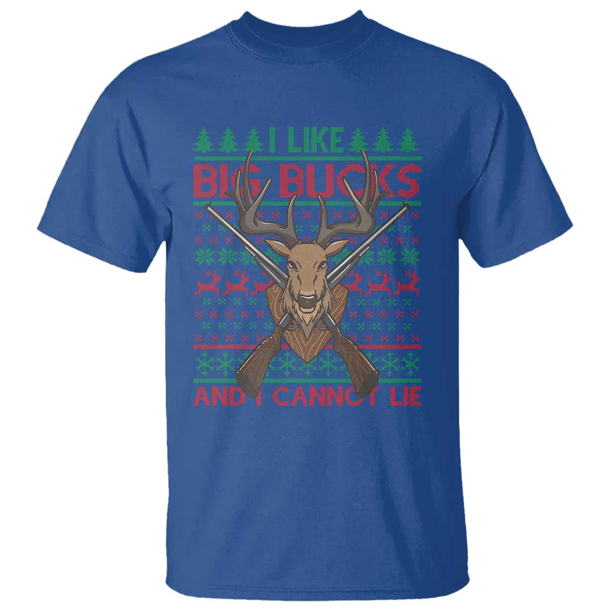 Christmas Hunting T Shirt I Like Big Bucks And I Cannot Lie Deer Hunter - Wonder Print Shop