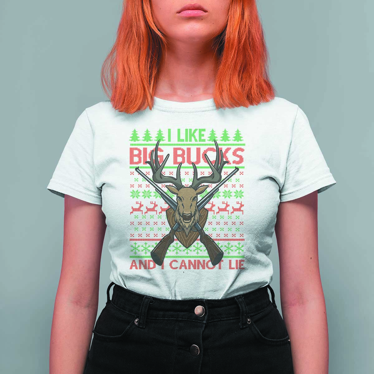 Christmas Hunting T Shirt For Women I Like Big Bucks And I Cannot Lie Deer Hunter - Wonder Print Shop