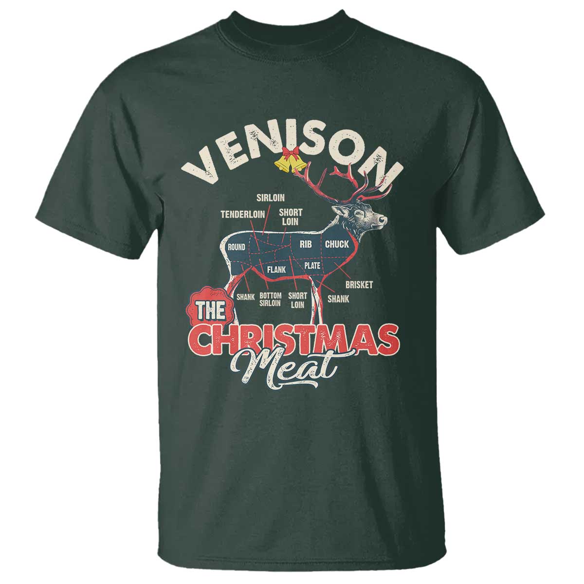Christmas Hunting T Shirt Venison Meat Deer Season Hunter - Wonder Print Shop