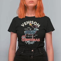 Christmas Hunting T Shirt For Women Venison Meat Deer Season Hunter - Wonder Print Shop