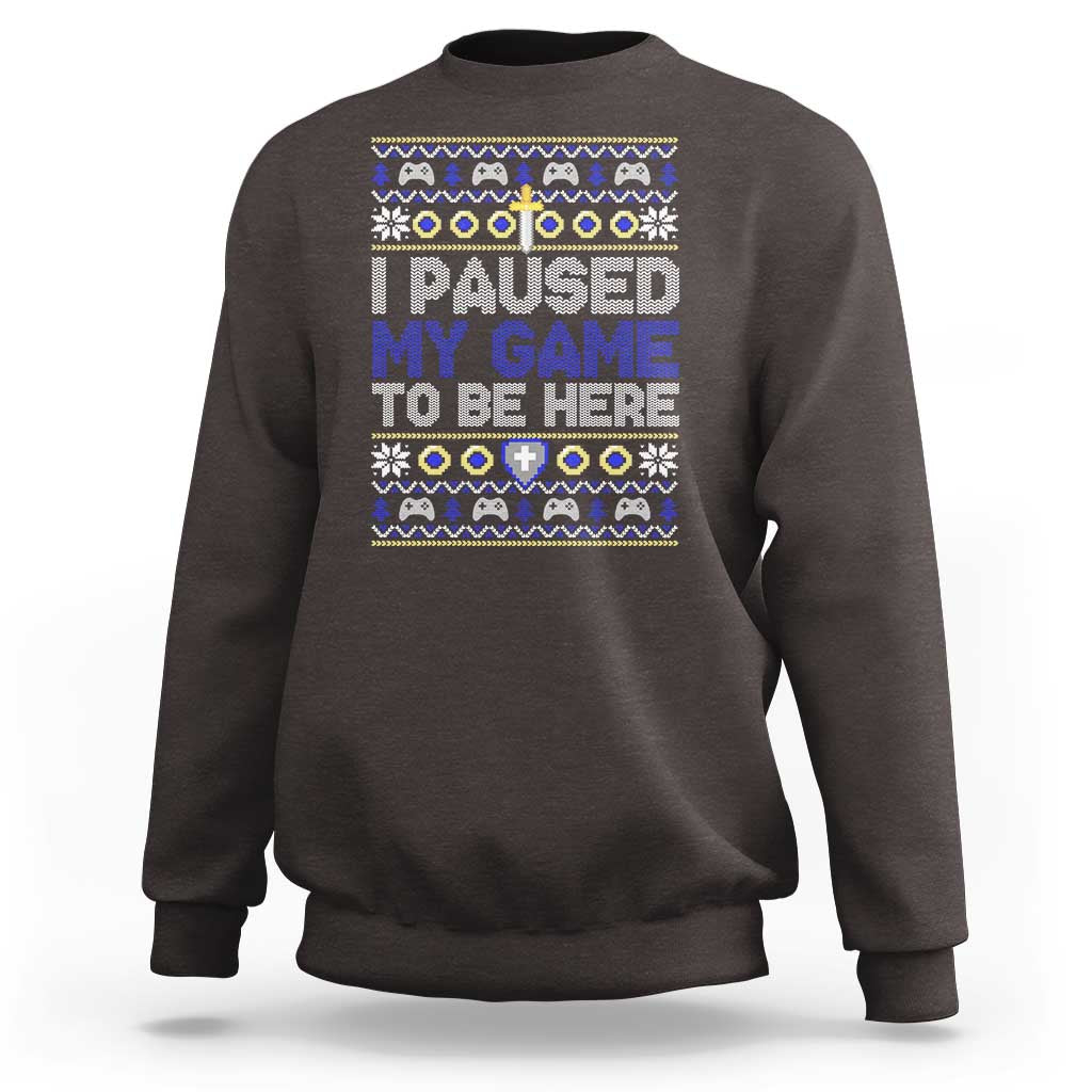 Funny Christmas Gamer Sweatshirt I Paused My Game To Be Here - Wonder Print Shop