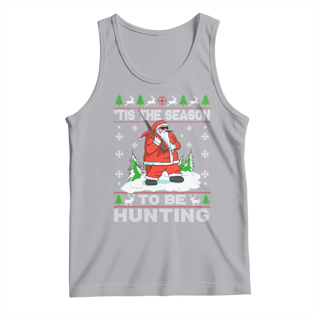 Christmas Hunting Tank Top Tis The Season To Be Hunting Santa Hunter