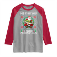 Xmas Fishing Raglan Shirt We Fish You A Merry Christmas Santa Fisherman