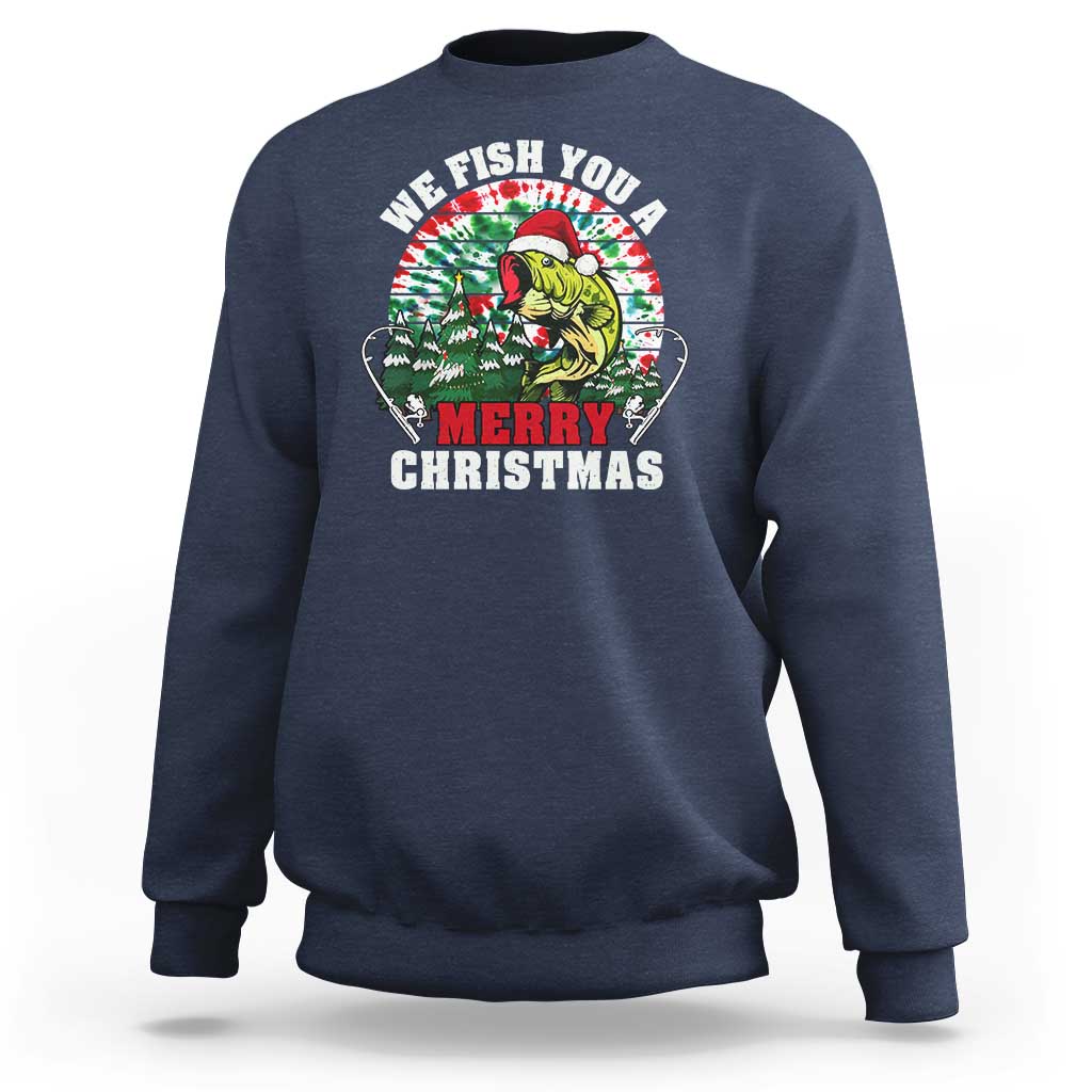 Xmas Fishing Sweatshirt We Fish You A Merry Christmas Santa Hat - Wonder Print Shop