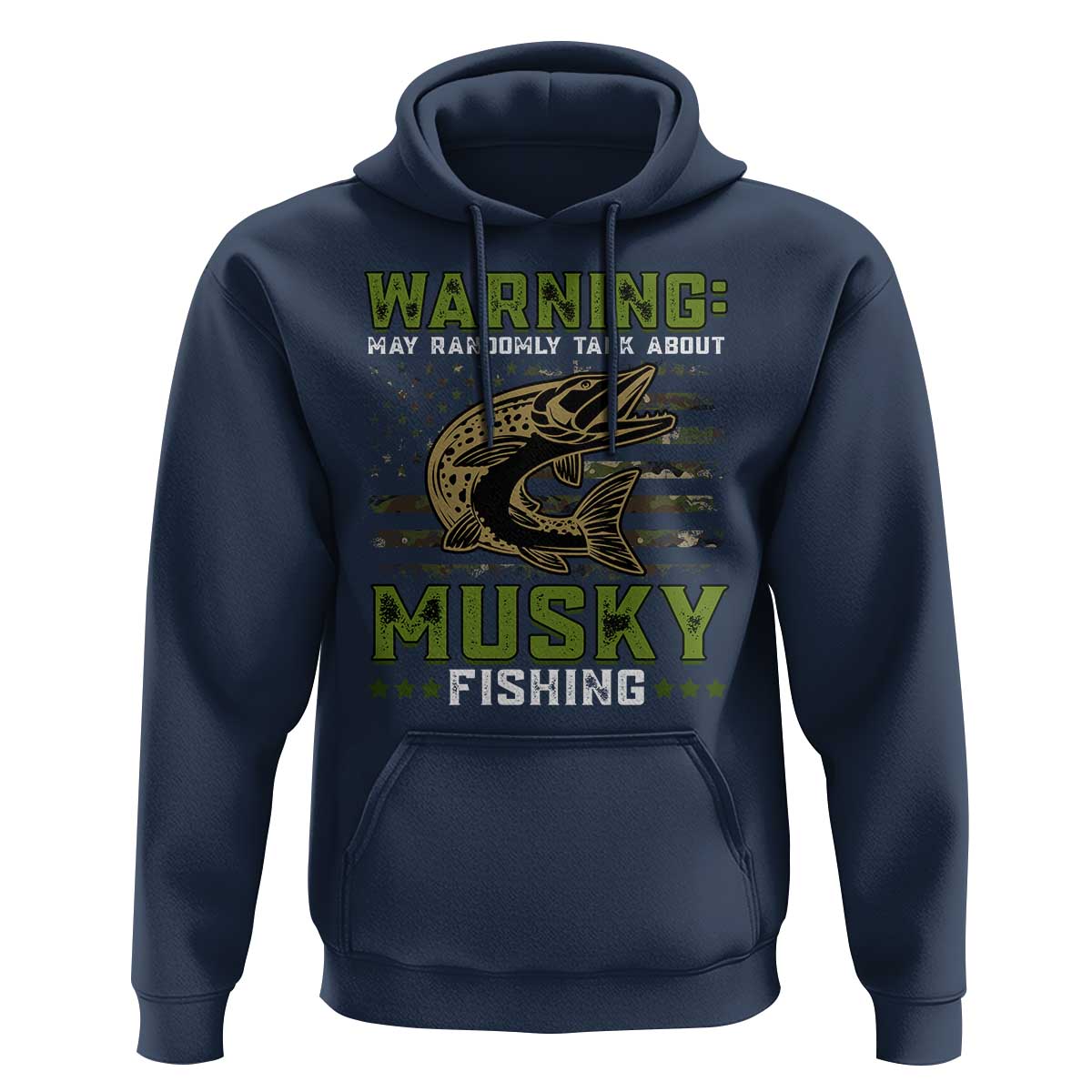 Warning May Randomly Talk About Musky Fishing Hoodie