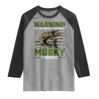 Warning May Randomly Talk About Musky Fishing Raglan Shirt