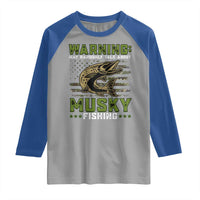 Warning May Randomly Talk About Musky Fishing Raglan Shirt