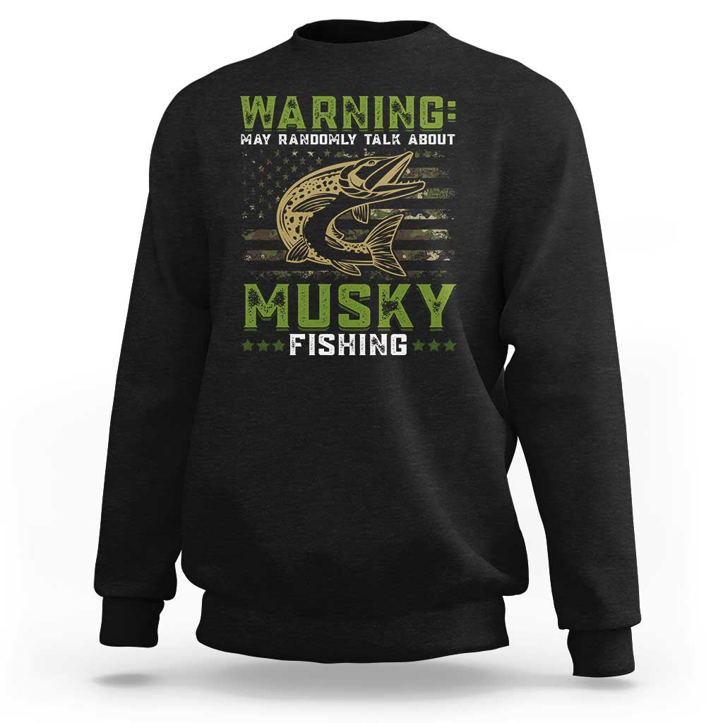 Warning May Randomly Talk About Musky Fishing Sweatshirt - Wonder Print Shop