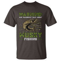 Warning May Randomly Talk About Musky Fishing T Shirt - Wonder Print Shop