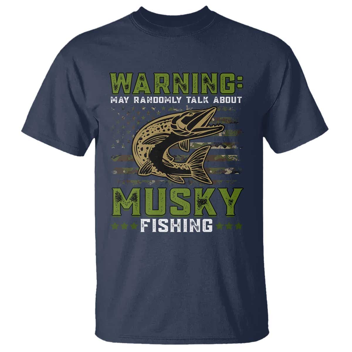 Warning May Randomly Talk About Musky Fishing T Shirt - Wonder Print Shop