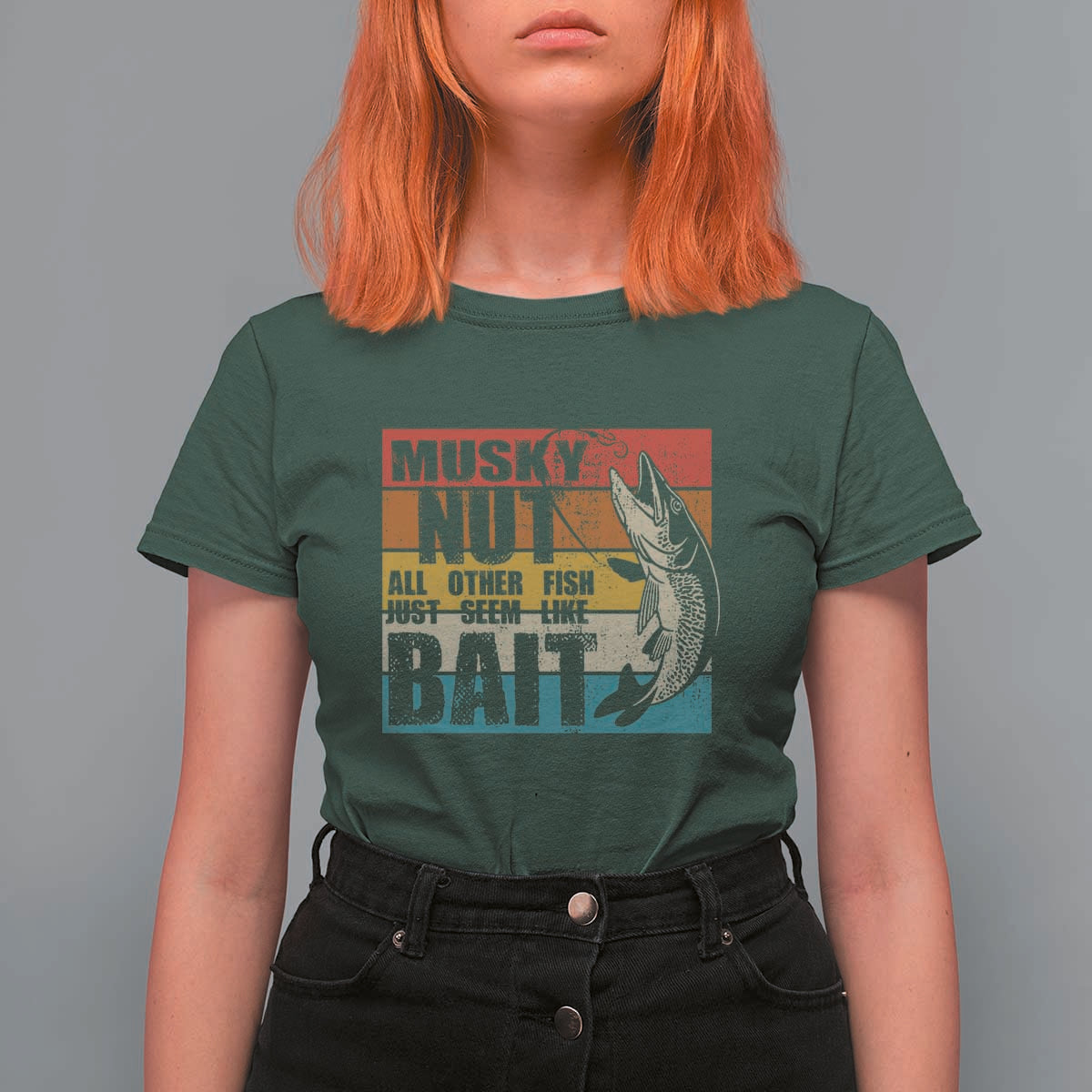 Musky Fishing T Shirt For Women Musky Nut All Other Fish Just Seem Like Bait - Wonder Print Shop