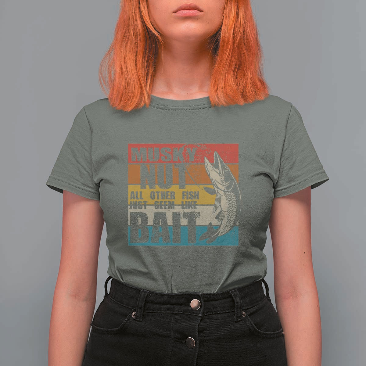 Musky Fishing T Shirt For Women Musky Nut All Other Fish Just Seem Like Bait - Wonder Print Shop