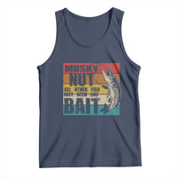Musky Fishing Tank Top Musky Nut All Other Fish Just Seem Like Bait