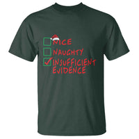 Funny Christmas T Shirt Nice Naughty Insufficient Evidence - Wonder Print Shop