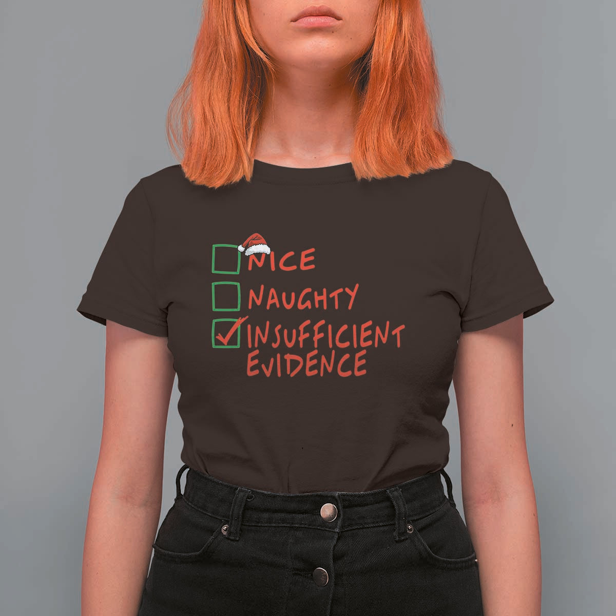 Funny Christmas T Shirt For Women Nice Naughty Insufficient Evidence - Wonder Print Shop